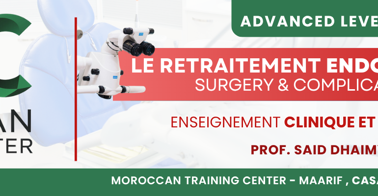 LE RETRAITEMENT ENDODONTIQUE - TIPS & TRICKS
